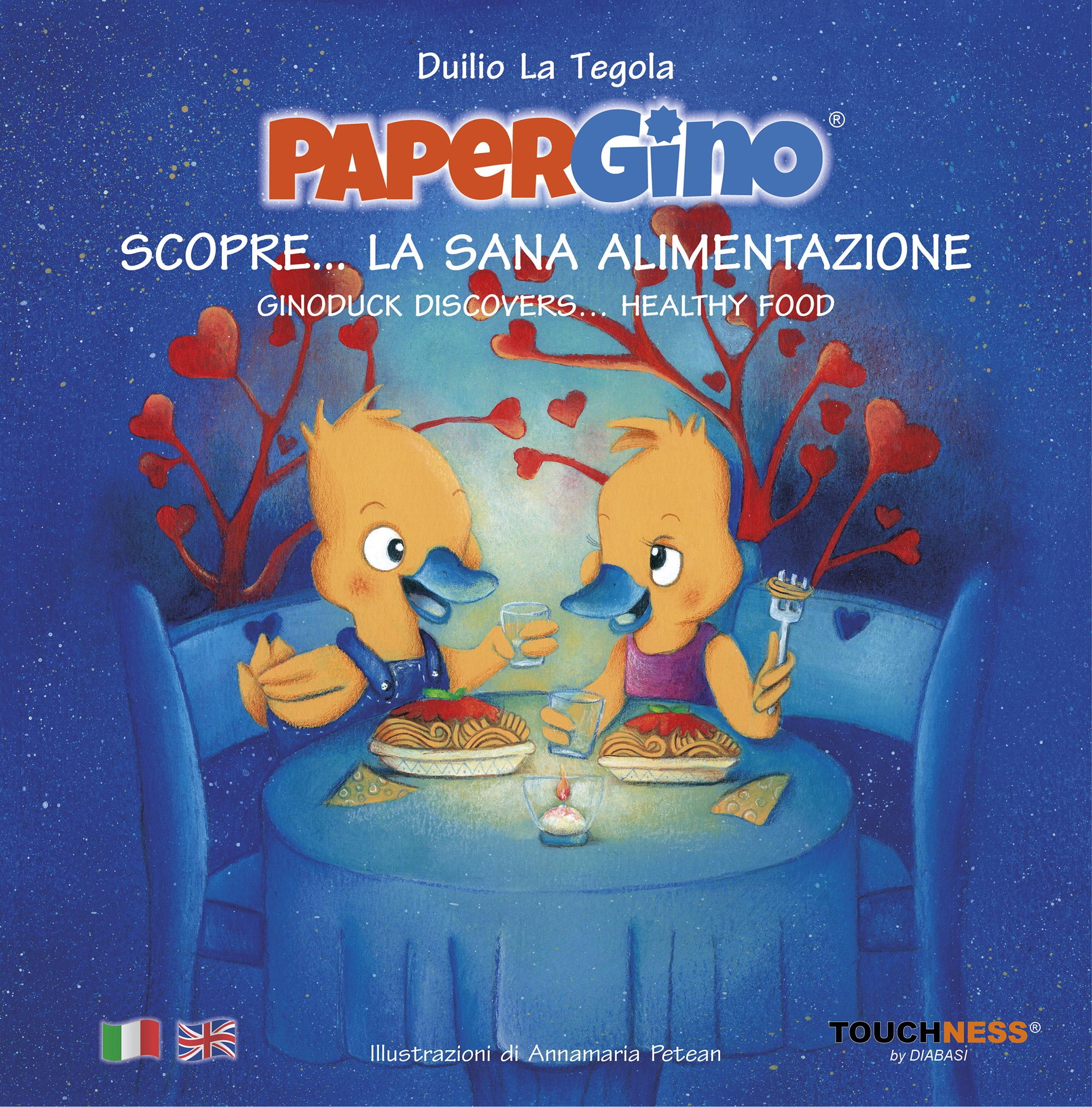 DUILIO LA TEGOLA - PAPERGINO SCOPRE...LA SANA ALIMENTAZIONE